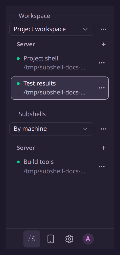Unified sidebar with Project shell and Test results in the workspace, and Build tools under the Subshells divider.